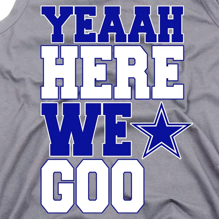 Dallas Here We Go Football Tank Top