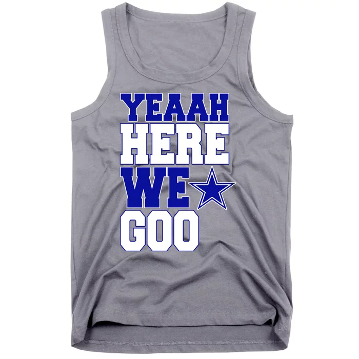 Dallas Here We Go Football Tank Top