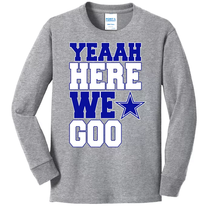 Dallas Here We Go Football Kids Long Sleeve Shirt