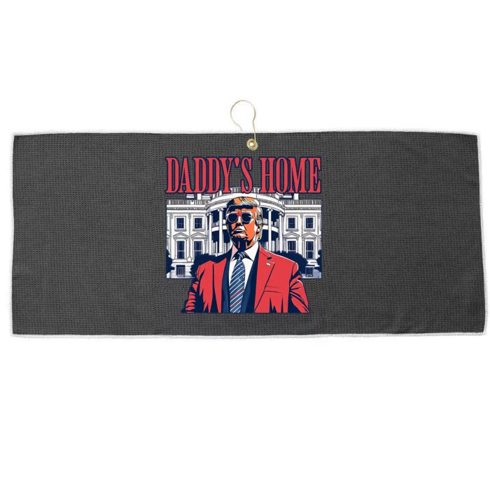 Daddys Home White House Trump 2024 Large Microfiber Waffle Golf Towel