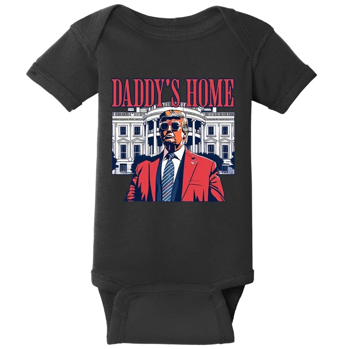 Daddys Home White House Trump 2024 Baby Bodysuit