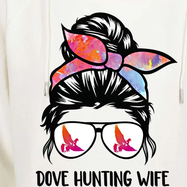 Dove Hunting Wife Messy Bun Funny Dove Hunter Mom Gift Womens Funnel Neck Pullover Hood