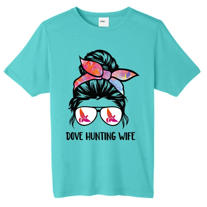 Dove Hunting Wife Messy Bun Funny Dove Hunter Mom Gift ChromaSoft Performance T-Shirt