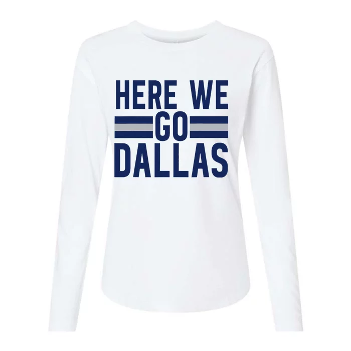 Dallas Here We Go Womens Cotton Relaxed Long Sleeve T-Shirt