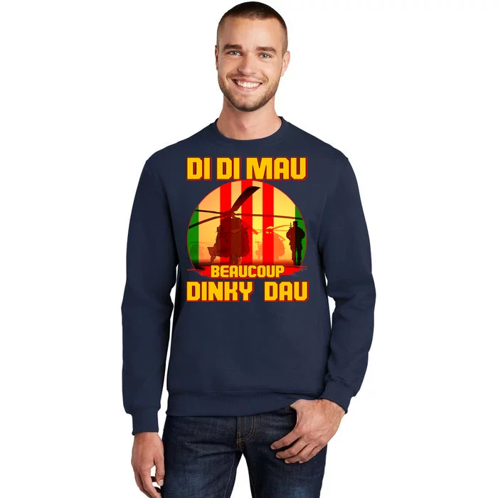 DI DI MAU Beaucoup Dinky Dau Vietnam Vet Tall Sweatshirt