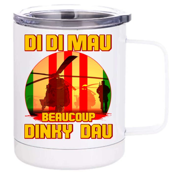 DI DI MAU Beaucoup Dinky Dau Vietnam Vet Front & Back 12oz Stainless Steel Tumbler Cup