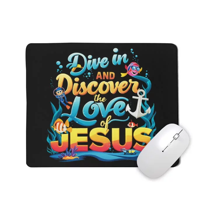 Dive In And Discover The Love Of Jesus Scuba Diving Vbs 2024 Mousepad