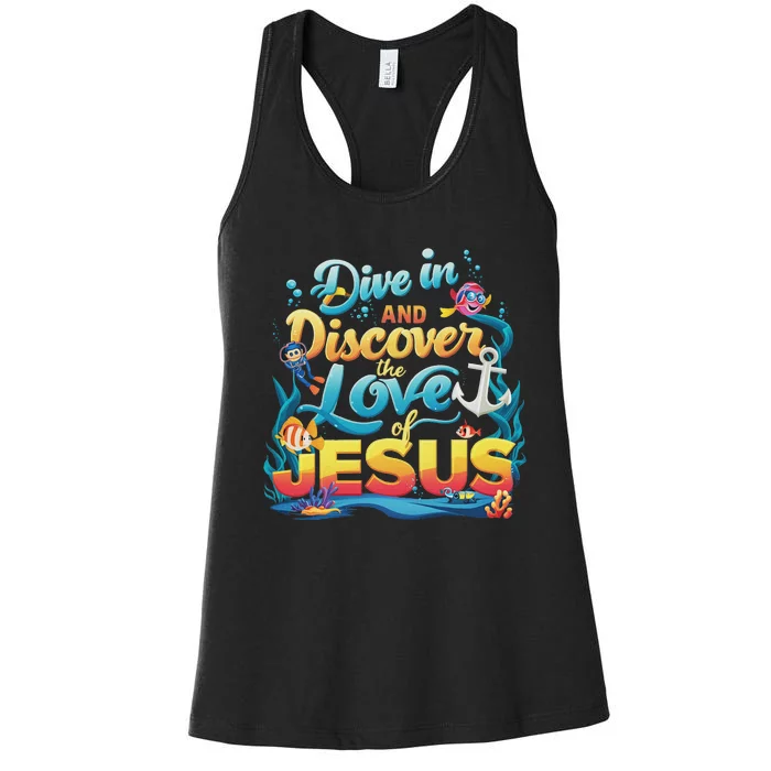 Dive In And Discover The Love Of Jesus Scuba Diving Vbs 2024 Women's Racerback Tank