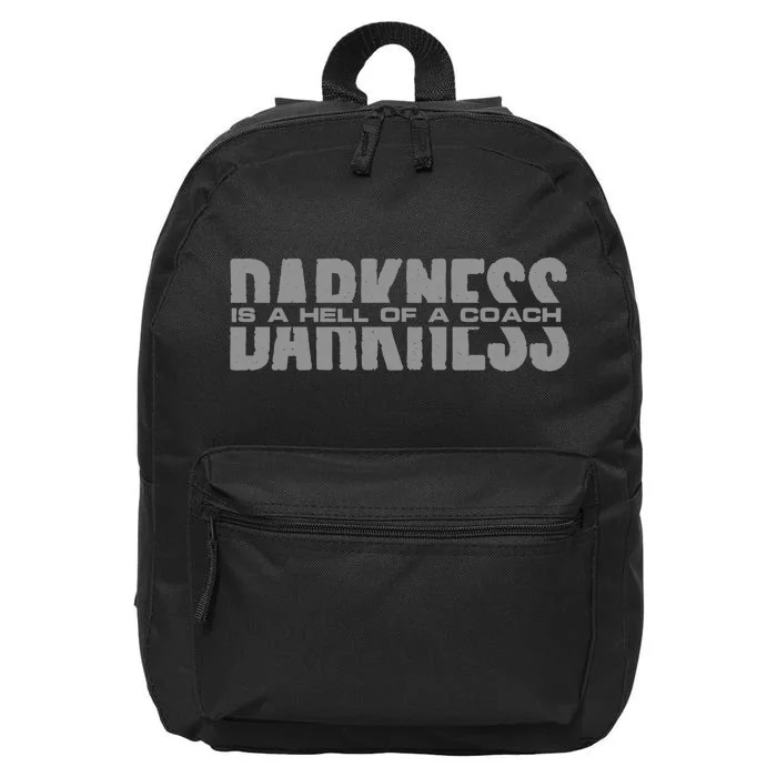 Darkness Is A Hell Of A Coach 16 in Basic Backpack