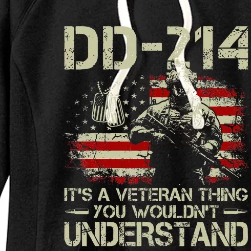 Dd214 ItS A Veteran Thing You WouldnT Understand Dd214 Women's Fleece Hoodie