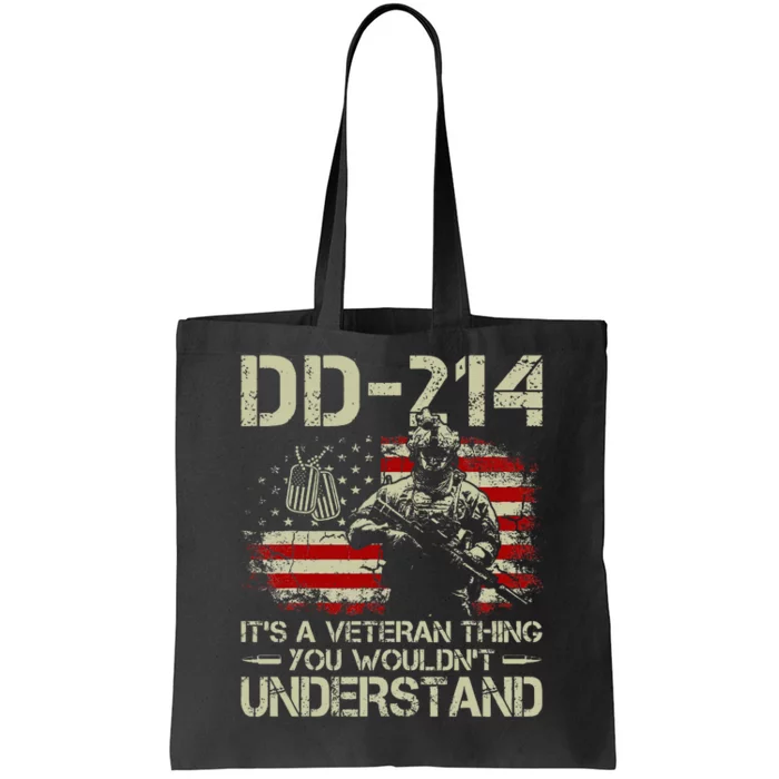 Dd214 ItS A Veteran Thing You WouldnT Understand Dd214 Tote Bag