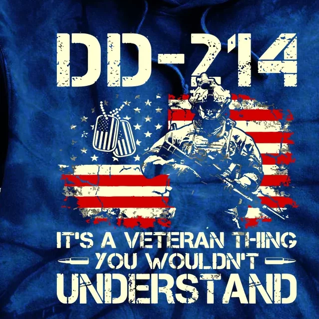 DD214 It's A Veteran Thing You Wouldn't Understand DD214 Tie Dye Hoodie