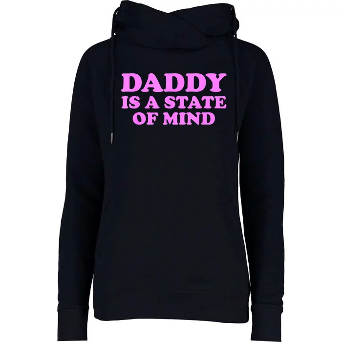 Daddy Is A State Of Mind Appare Womens Funnel Neck Pullover Hood