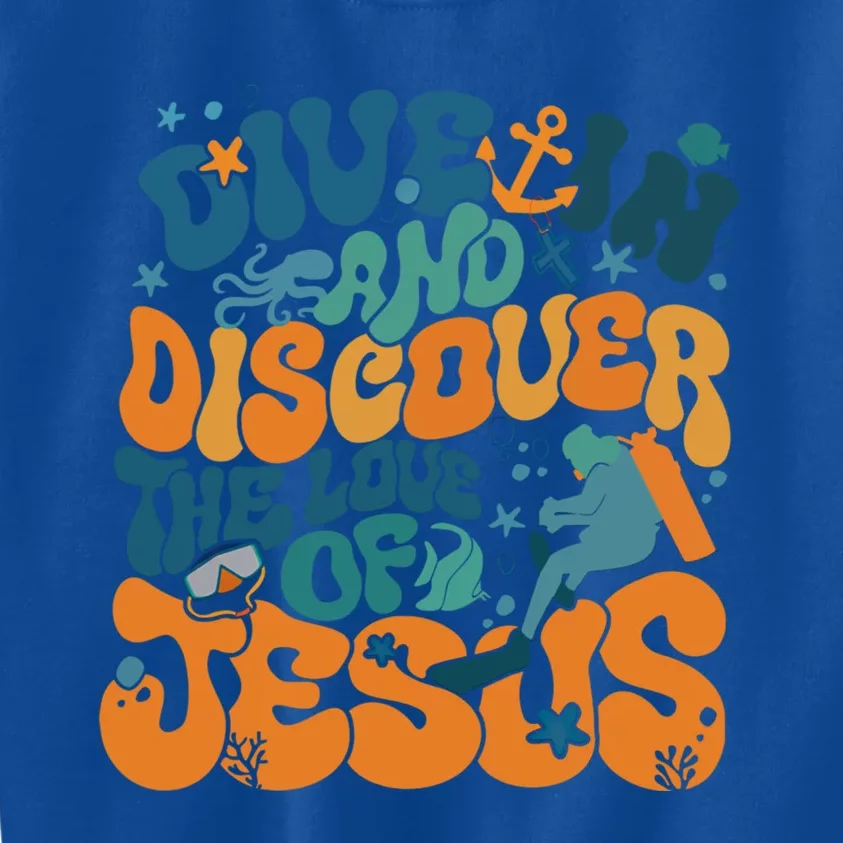 Dive In And Discover The Love Of Jesus Scuba Diving Vbs 2024 Funny Gift Kids Sweatshirt