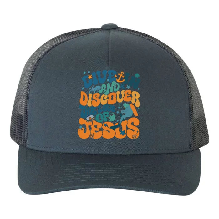 Dive In And Discover The Love Of Jesus Scuba Diving Vbs 2024 Funny Gift Yupoong Adult 5-Panel Trucker Hat