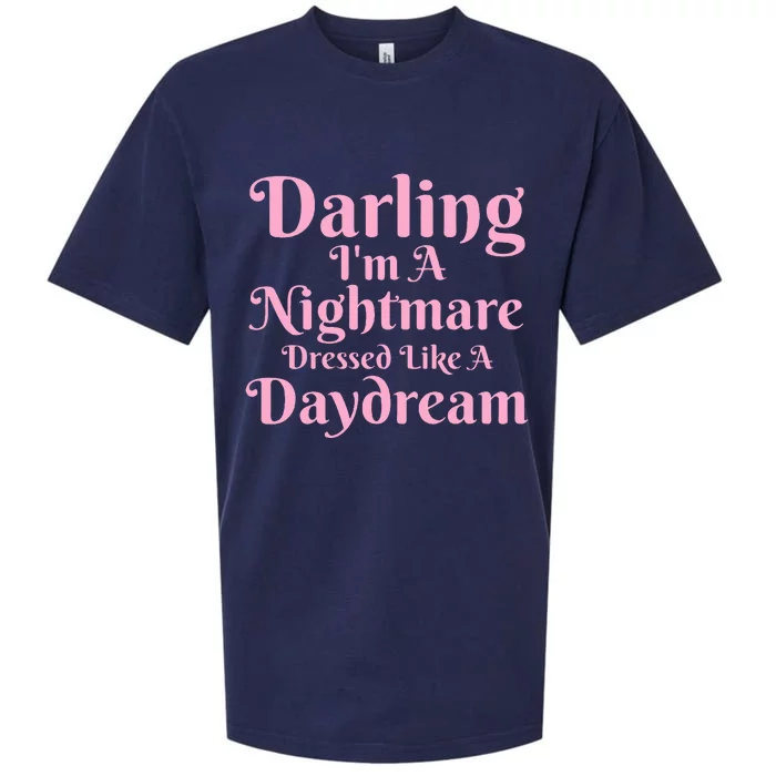 Darling I'm A Nightmare Dressed Like A Daydream Sueded Cloud Jersey T-Shirt