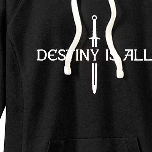 Destiny Is All Women's Fleece Hoodie