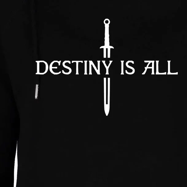 Destiny Is All Womens Funnel Neck Pullover Hood