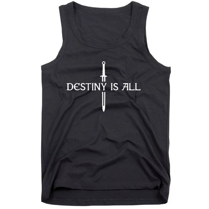 Destiny Is All Tank Top