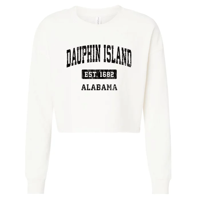 Dauphin Island Alabama Al Vintage Sports Established De Cropped Pullover Crew