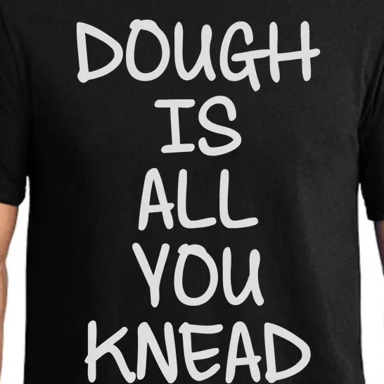 Dough Is All You Knead Pajama Set