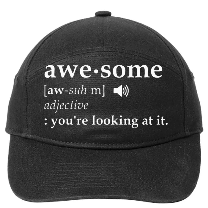 Definition Im Awesome 7-Panel Snapback Hat