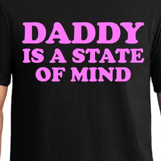 Daddy Is A State Of Mind Apparel Pajama Set