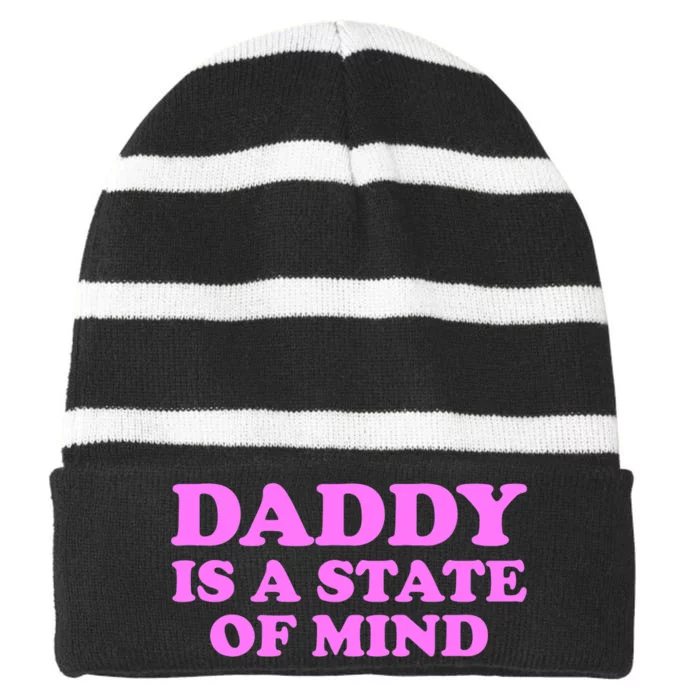 Daddy Is A State Of Mind Apparel Striped Beanie with Solid Band