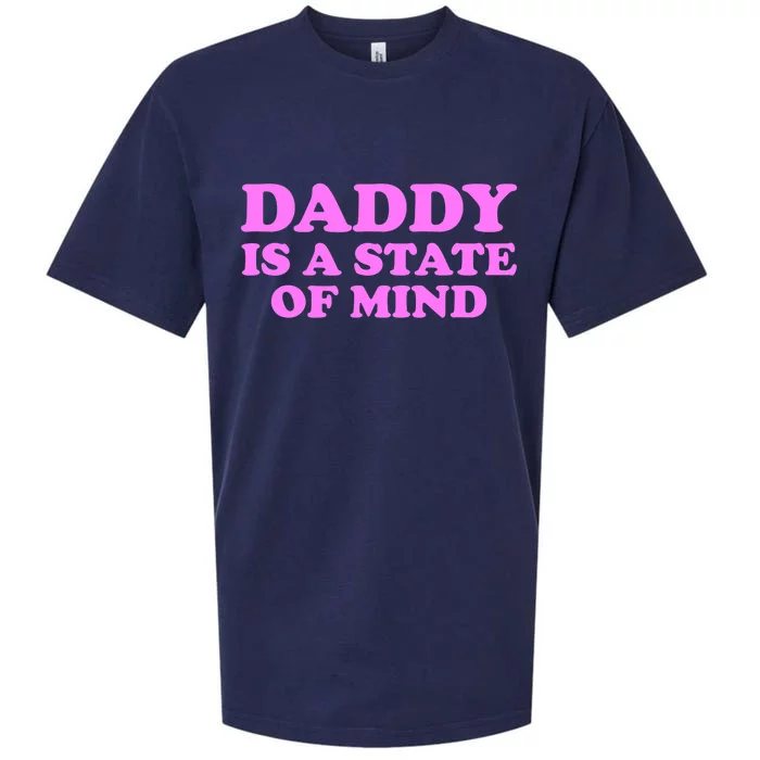 Daddy Is A State Of Mind Apparel Sueded Cloud Jersey T-Shirt