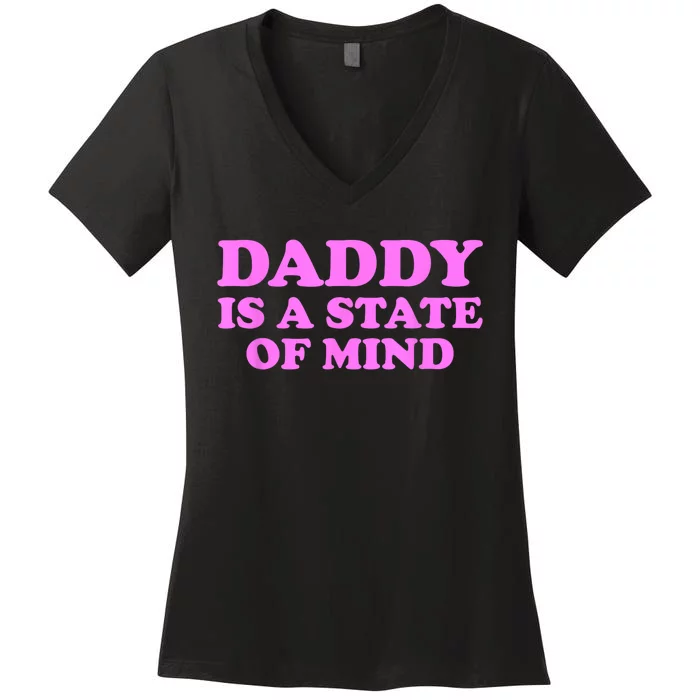 Daddy Is A State Of Mind Women's V-Neck T-Shirt