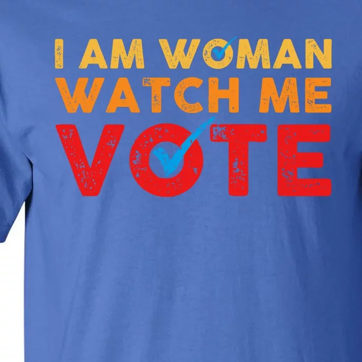 Distressed I Am Woman Watch Me Vote Tall T-Shirt