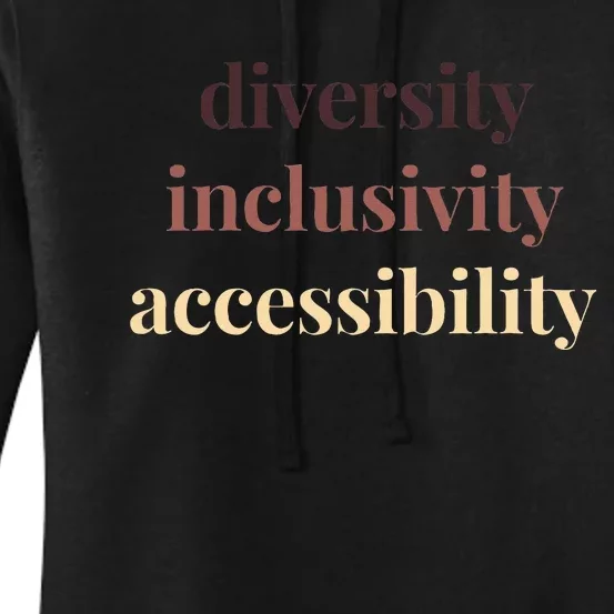 Diversity Inclusivity Accessibility Protest Rally Activist Women's Pullover Hoodie