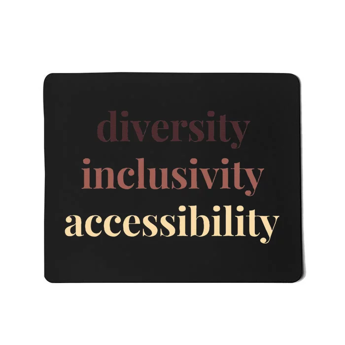 Diversity Inclusivity Accessibility Protest Rally Activist Mousepad