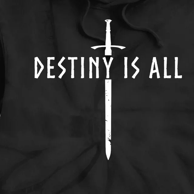 Destiny Is All Kingdom Tie Dye Hoodie