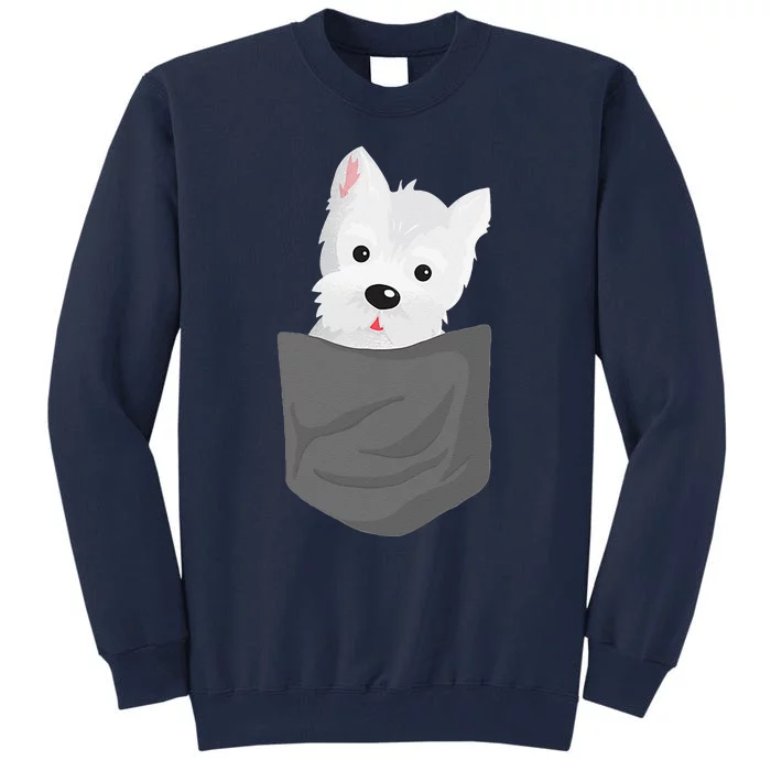 Dog In A Pocket Cute Westie Terrier Lover Puppy Tall Sweatshirt