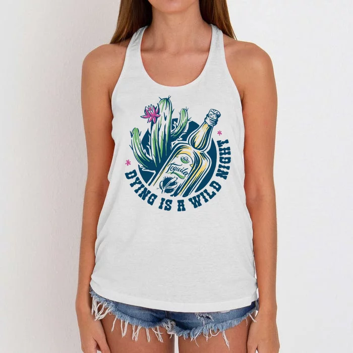 Dying Is A Wild Night Tequila Women's Knotted Racerback Tank