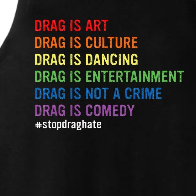 Drag Is Art Drag Is Culture Drag Is Not A Crime Lgbt Pride Ladies Tri-Blend Wicking Tank