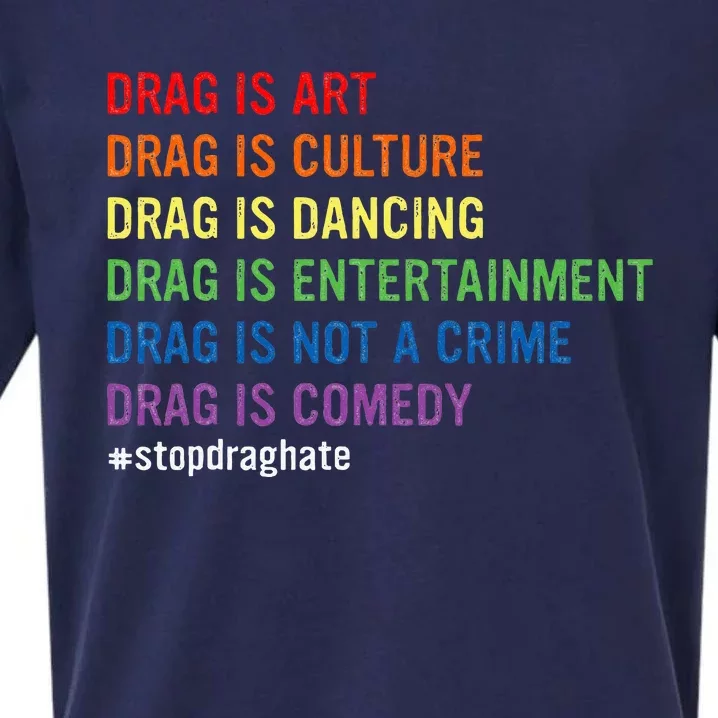 Drag Is Art Drag Is Culture Drag Is Not A Crime Lgbt Pride Sueded Cloud Jersey T-Shirt