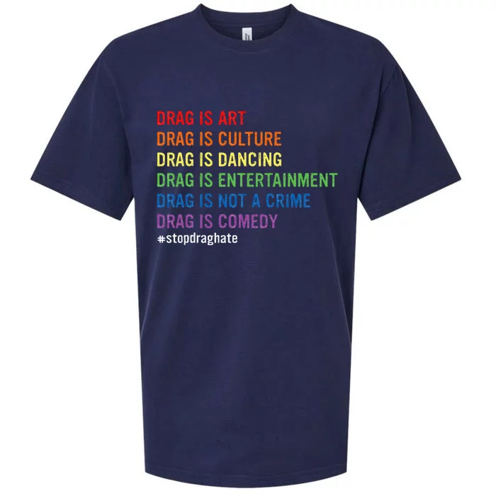 Drag Is Art Drag Is Culture Drag Is Not A Crime Lgbt Pride Sueded Cloud Jersey T-Shirt