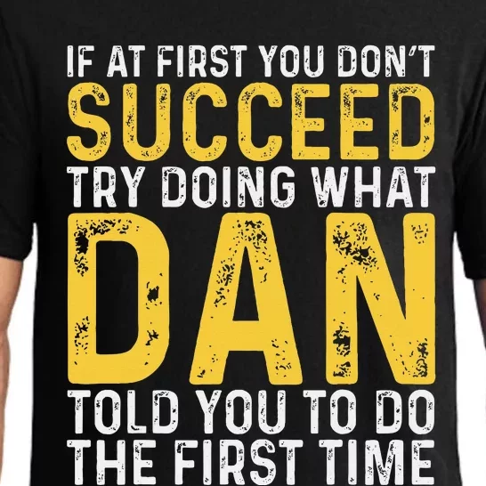 Dan If At First You DonT Succeed Dan Birthday Dan Pajama Set