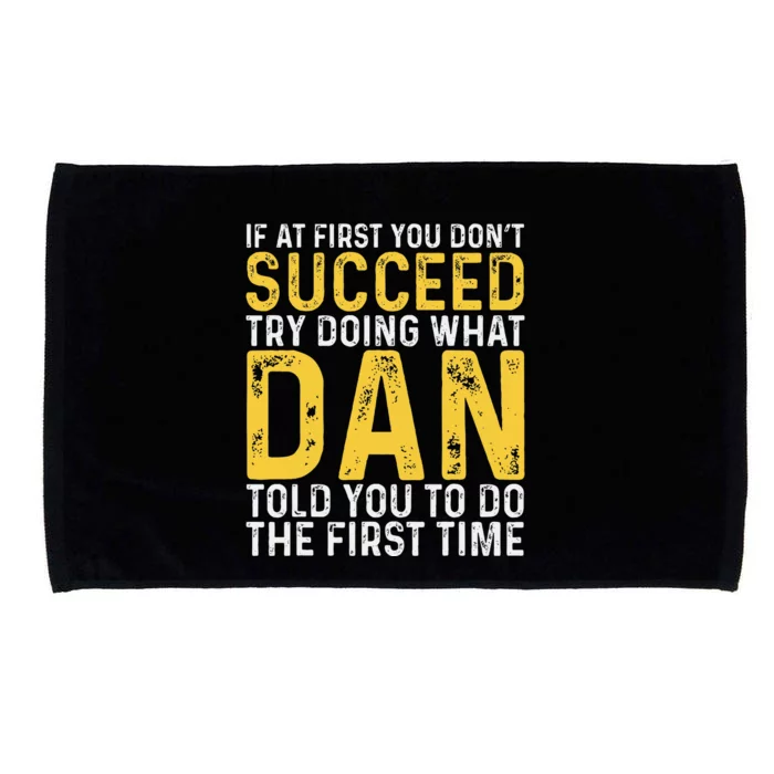 Dan If At First You DonT Succeed Dan Birthday Dan Microfiber Hand Towel