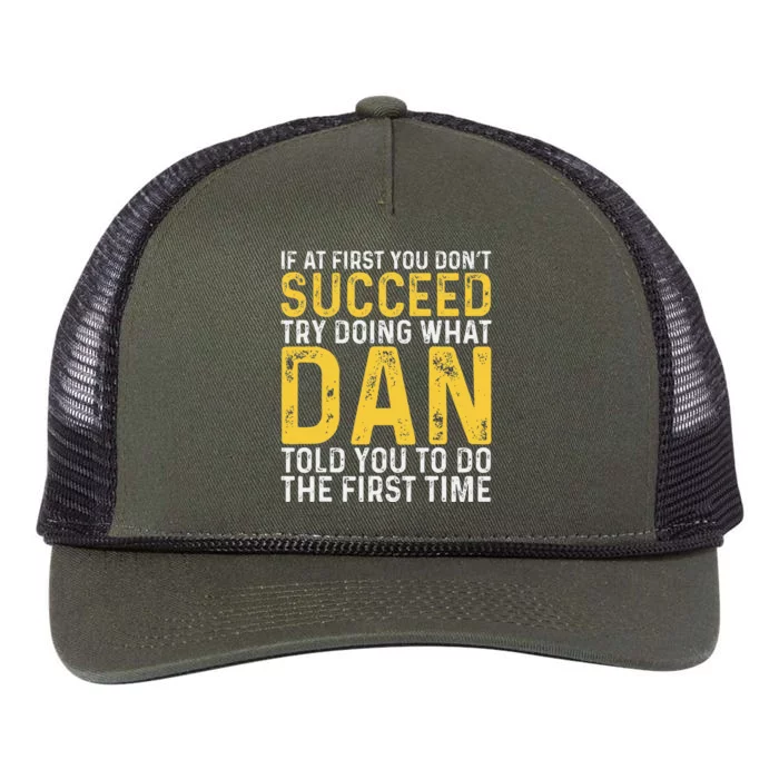 Dan If At First You DonT Succeed Dan Birthday Dan Retro Rope Trucker Hat Cap