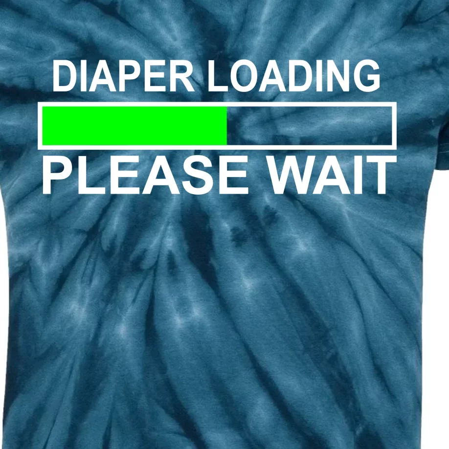 Diaper Loading Please Wait Kids Tie-Dye T-Shirt