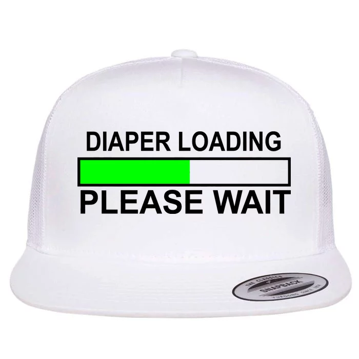 Diaper Loading Please Wait Flat Bill Trucker Hat