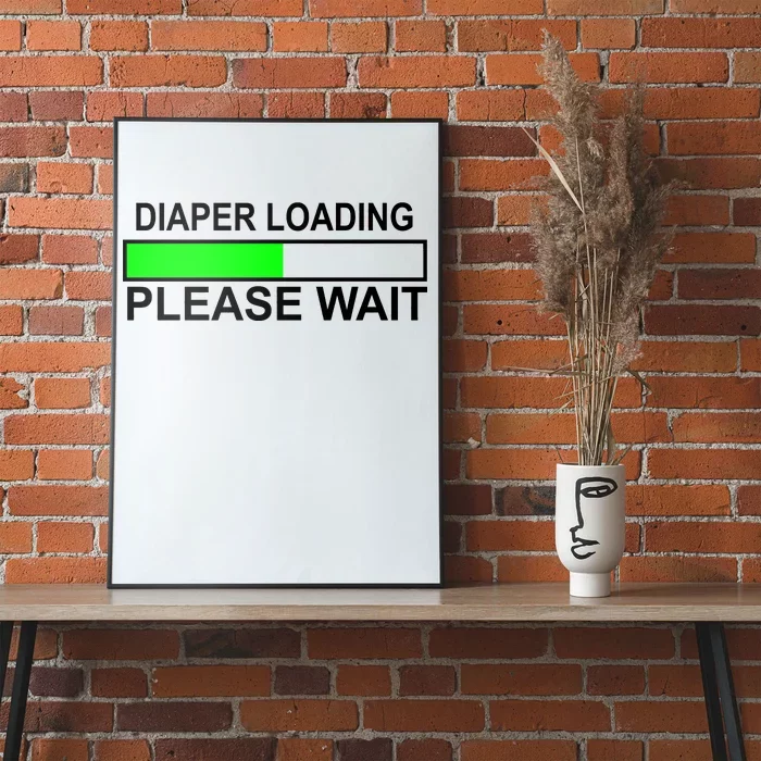 Diaper Loading Please Wait Poster