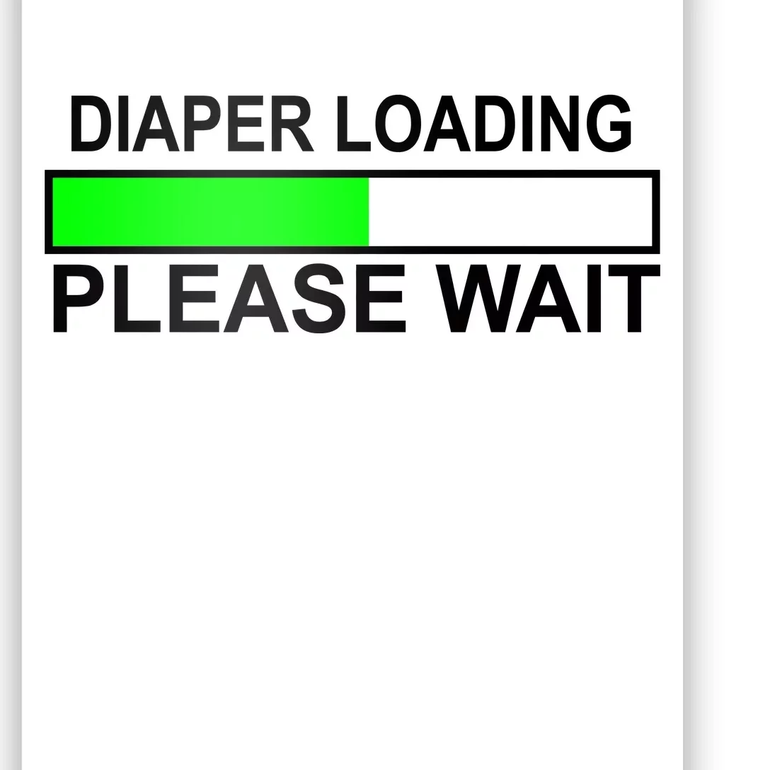 Diaper Loading Please Wait Poster