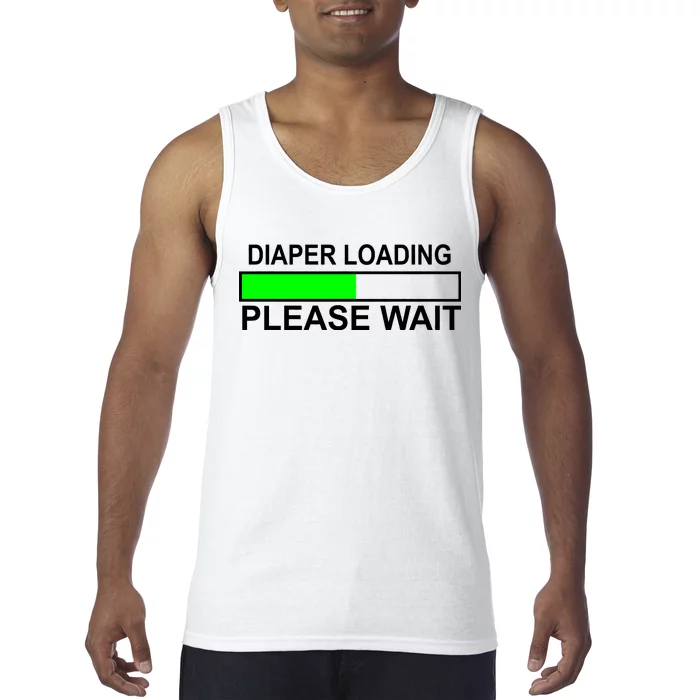 Diaper Loading Please Wait Tank Top