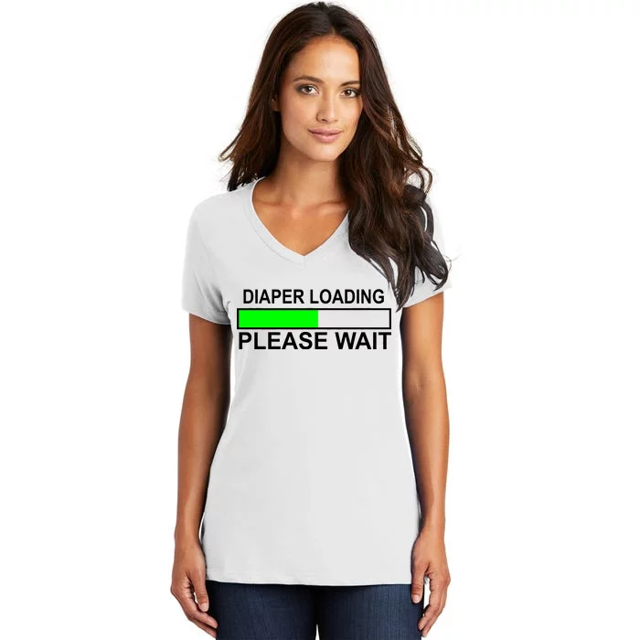 Diaper Loading Please Wait Women's V-Neck T-Shirt