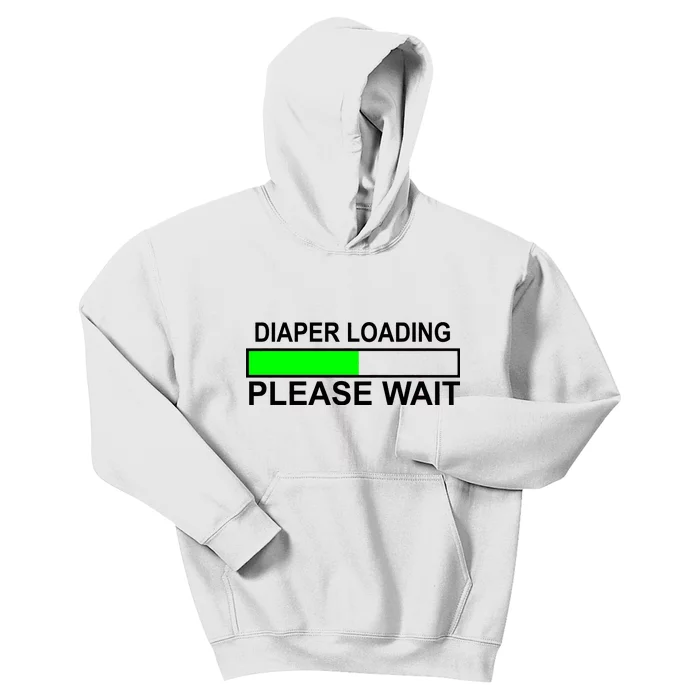 Diaper Loading Please Wait Kids Hoodie