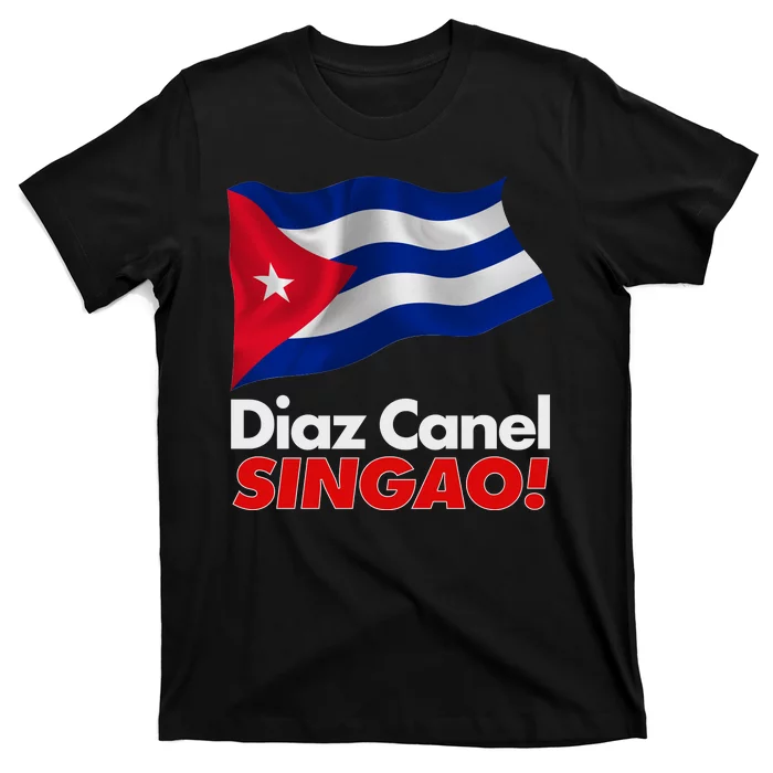 Diaz Canel Singao! Cuban Flag T-Shirt